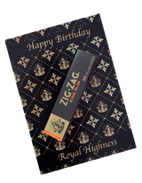 Zig-Zag® x Kush Kards "Happy Birthday Your Royal Highness"